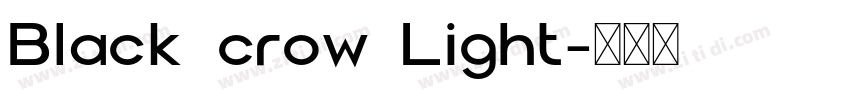 Black crow Light字体转换